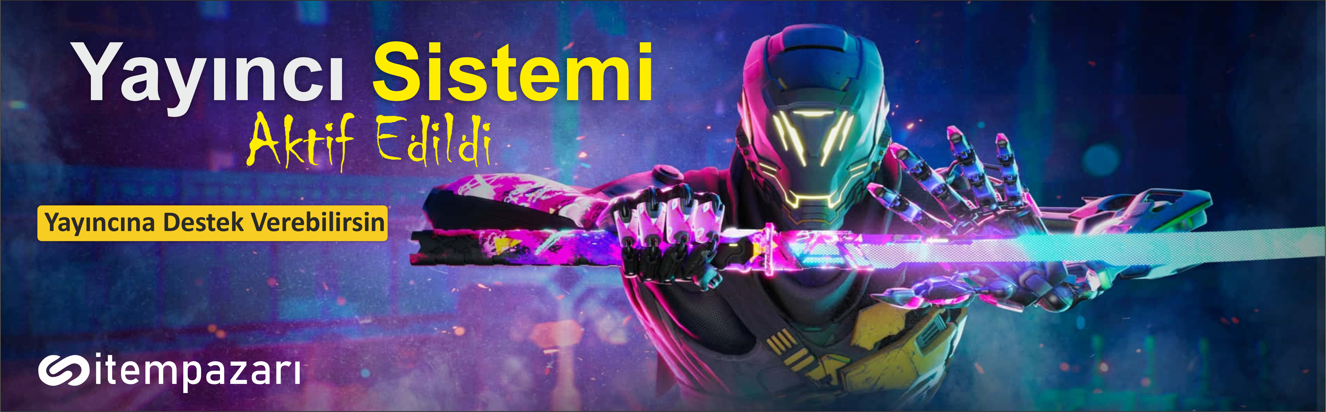 yayıncı destegi